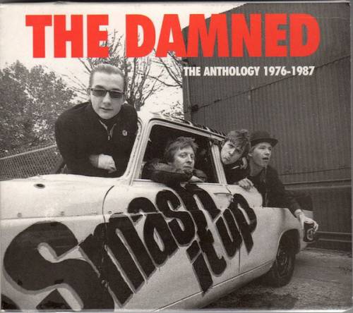 The Damned : Anthology: Smash It Up 1976-1987